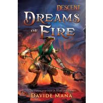 ACODESDMAN002 Descent Legends Of The Dark: Dreams Of Fire published by Aconyte Books