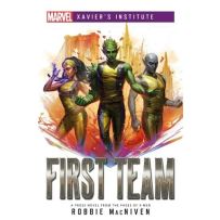 Marvel Xavier's Institute: First Team