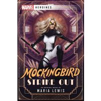 ACOHERMLEW001 Marvel Heroines: Mockingbird: Strike Out published by Aconyte Books
