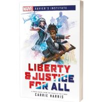 Marvel Xavier's Institute: Liberty And Justice For All