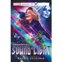 Marvel School Of X: Sound Of Light