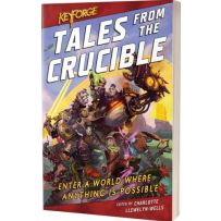 Keyforge: Tales From The Crucible