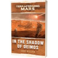 Terraforming Mars: In The Shadow Of Deimos