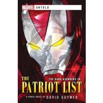 Marvel Untold: Dark Avengers: The Patriot List