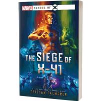 Marvel School Of X: The Siege Of X-41