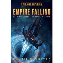 ACOTWIRMAC007 Twilight Wars: Empire Falling published by Aconyte Books