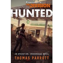 ACOUTDTPAR003 Tom Clancy's The Division: Hunted published by Aconyte Books