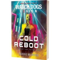 ACOWATRMAC006 Watchdogs: Legion - Cold Reboot published by Aconyte Books