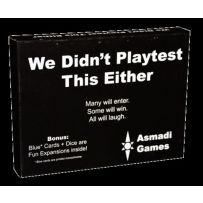 We Didnt Playtest This At All Card Game: We Didnt Playtest This Either Expansion