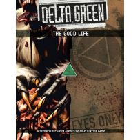 APU8129 Delta Green RPG: The Good Life published by Arc Dream Publishing
