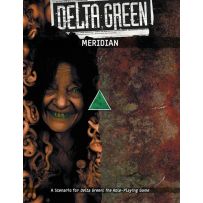 APU8167 Delta Green RPG: Meridian published by Arc Dream Publishing