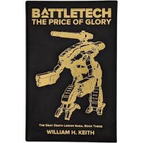 CAT36025C BattleTech: The Price Of Glory Collector Leatherbound Novel published by Catalyst Game Labs