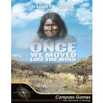Once We Moved Like The Wind, The Apache Wars, 1861-1886
