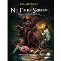 CT23185H Call of Cthulhu RPG: No Time To Scream published by Chaosium