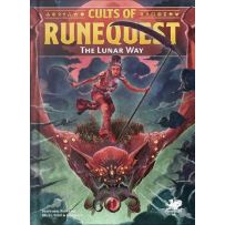 CT4045H RuneQuest RPG: Cults Of RuneQuest: The Lunar Way published by Chaosium
