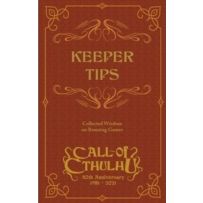 Call of Cthulhu RPG: 40th Anniversary Keeper Tips Book: Collected Wisdom