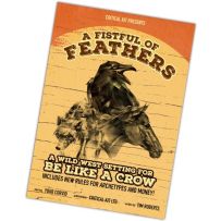 CTKBLAC03 Be Like A Crow Solo RPG: A Fistful Of Feathers Setting published by Critical Kit