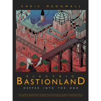 Electric Bastionland RPG: Deeper Into The Odd