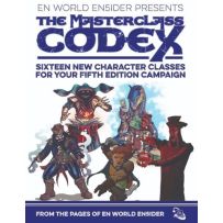 Dungeons And Dragons RPG: The Masterclass Codex: 16 New Character Classes
