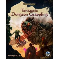 Dungeon Fantasy Roleplaying Game: Fantastic Dungeon Grappling