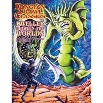 Dungeon Crawl Classics #102: Dweller Between The Worlds