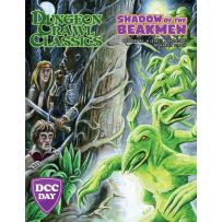 Dungeon Crawl Classics DCC Day #1: Shadow Of The Beakmen