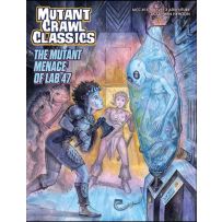 GMG6225 Mutant Crawl Classics #15: The Mutant Menace Of Lab 47 published by Goodman Games