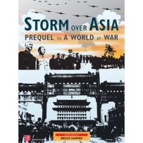Storm Over Asia: Prequel To A World at War