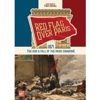 Red Flag Over Paris: 1871 The Rise And Fall Of The Paris Commune