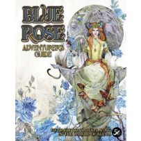 Dungeons And Dragons RPG: Blue Rose Adventurer's Guide