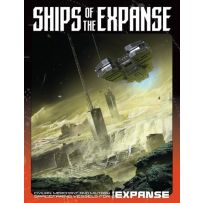 The Expanse RPG: Ships Of The Expanse