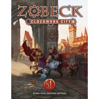 Dungeons And Dragons RPG: Zobeck The Clockwork City Collector's Edition