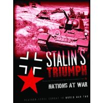 Nations At War: Stalin's Triumph