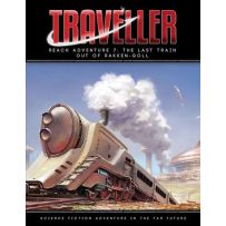 Traveller RPG: The Last Train Out Of Rakken-Goll Adventure