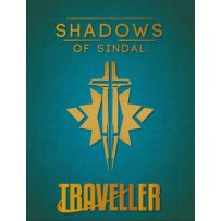 MGP40037 Traveller RPG: Shadows Of Sindal published by Mongoose Publishing