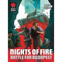 Nights Of Fire: Battle For Budapest