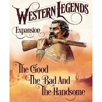 Western Legends Board Game: The Good, The Bad And The Handsome Expansion