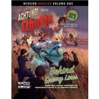 Achtung Cthulhu Mission Dossier 1: Behind Enemy Lines