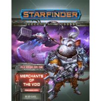 Starfinder RPG: Fly Free Or Die Chapter 2: Merchants Of The Void