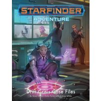 Starfinder RPG: Drift Crisis Case Files