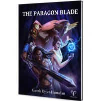 PELGOP01 The Paragon Blade RPG published by Pelgrane Press