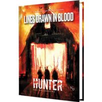 RGS01132 Hunter The Reckoning RPG: 5th Edition Lines Drawn In Blood Sourcebook published by Renegade Game Studios