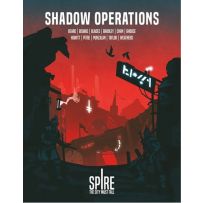 RRDSHADOPSB Spire RPG: Shadow Operations published by Rowan, Rook and Decard Ltd