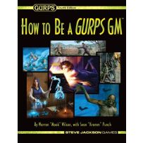 GURPS RPG: How To Be A GURPS GM