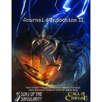 Call of Cthulhu RPG: Journal d'Indochine Volume 2