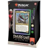 MTG Phyrexia All Will Be One Corrupting Influence Commander Deck